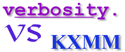 KXMM vs. verbosity